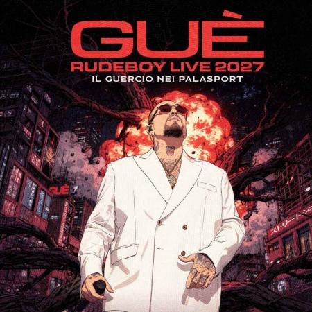 Gué – Rudeboy Live 2027